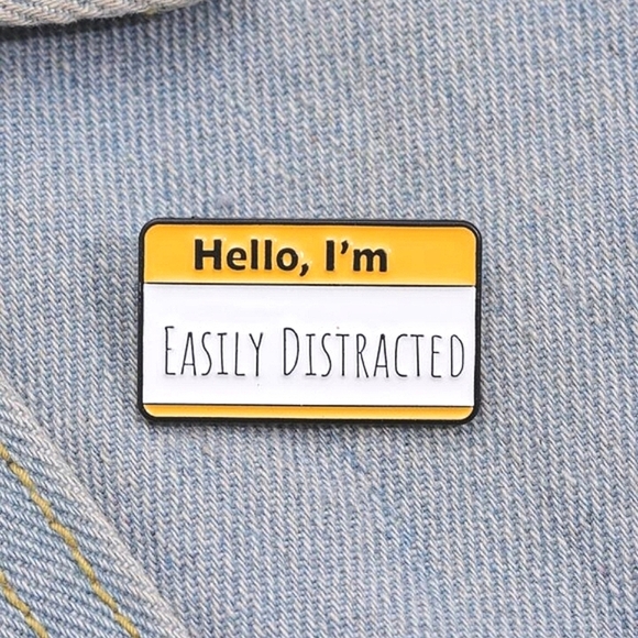 NEW‼️'Easily Distracted' Pin - Picture 1 of 3